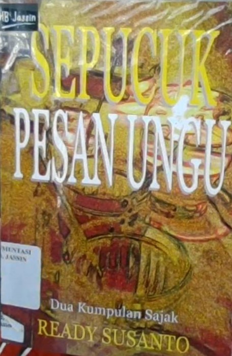 Sepucuk pesan ungu : dua kumpulan sajak