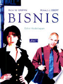 Bisnis edisi kedelapan / Ricky W. Griffin, Ronald J. Ebert ; penerjemah, Sita Wardhani ; editor, Wibi Hardani, Devri Barnadi, Roy Priyatna Sitepu