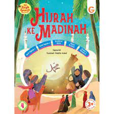 Seri sirah rasulullah 4 : hijrah ke madinah