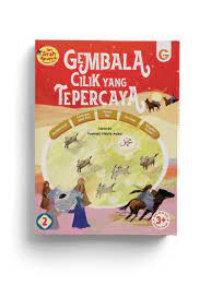 Seri sirah rasulullah 2 : Gembala cilik yang terpercaya