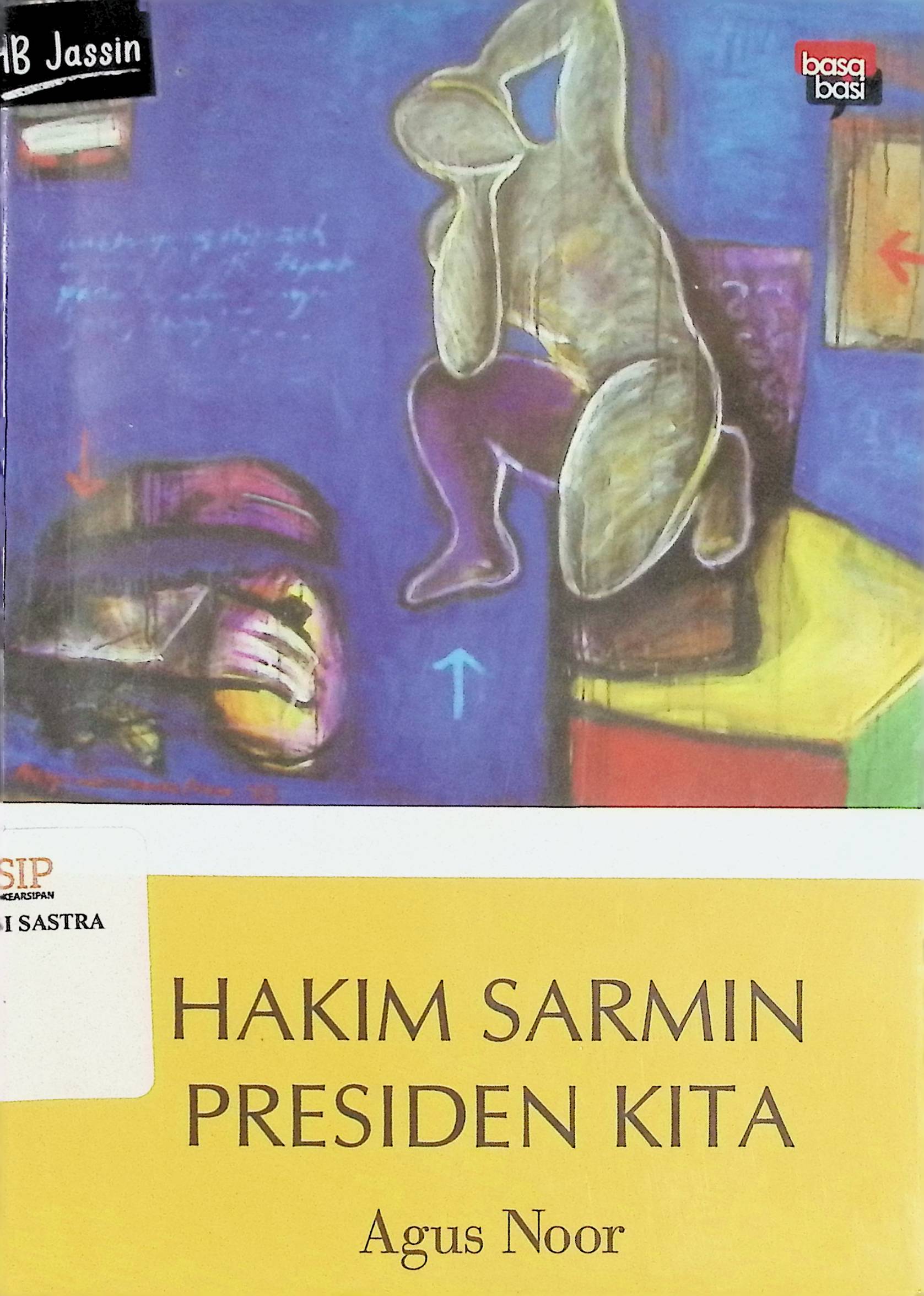 Hakim sarmin presiden kita