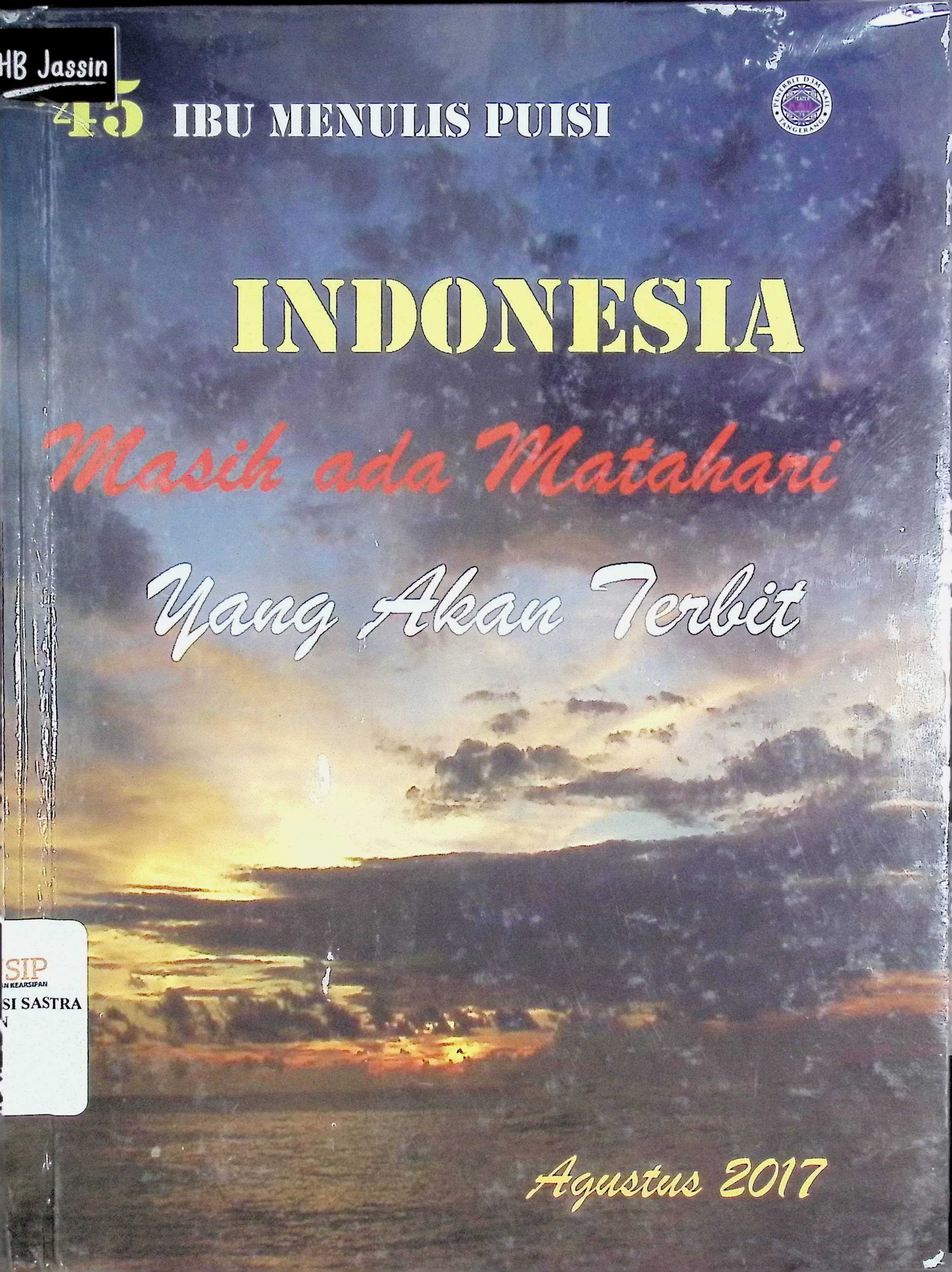 Masih ada matahari yang akan terbit : 45 Ibu menulis puisi Indonesia