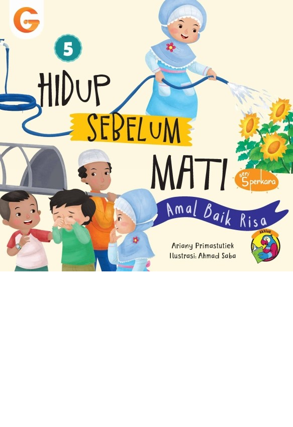 Seri 5 Perkara : Hidup Sebelum Mati. Amal Baik Risa