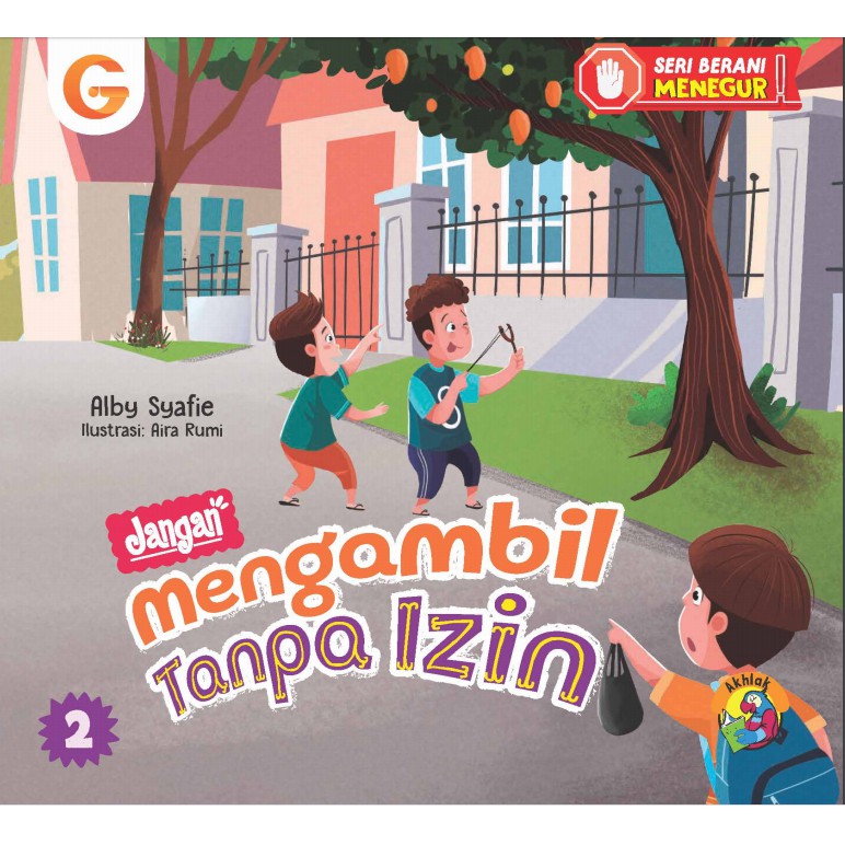 Jangan mengambil tanpa izin : Seri berani menegur
