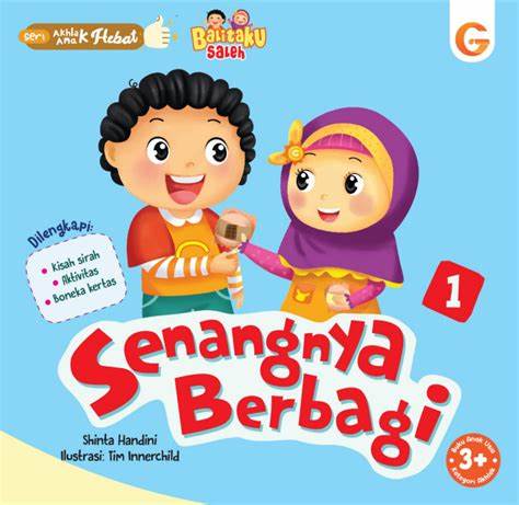 Seri ahlak anak hebat : senangnya berbagi