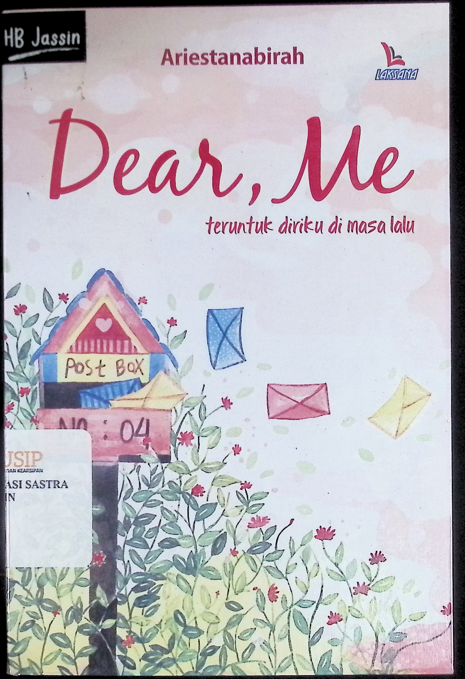 Dear, me : teruntuk diriku di masa lalu