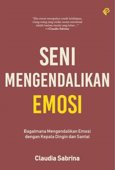 Seni mengendalikan emosi
