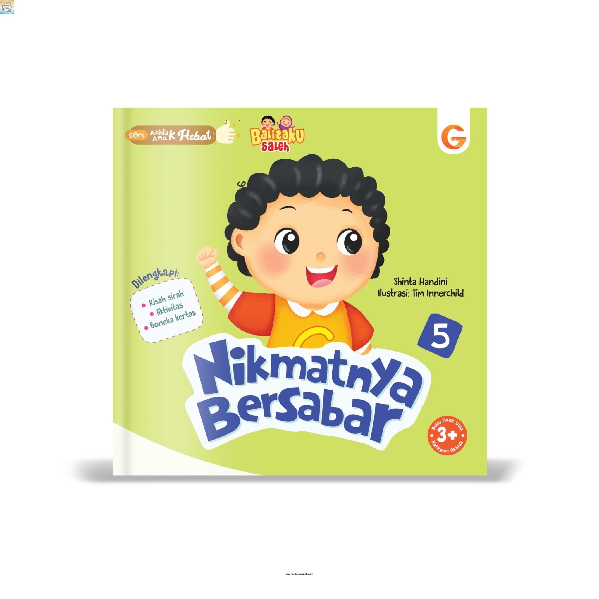 Seri akhlak anak hebat : nikmatnya bersabar