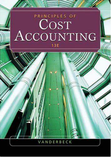 Principles of cost accounting 13e : international student edition