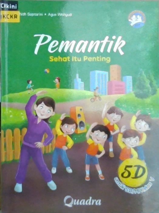 Pemantik 5D : sehat itu penting untuk SD/MI kelas V