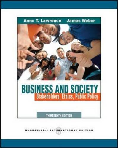 Business and society. : stakeholder, ethics, public policy