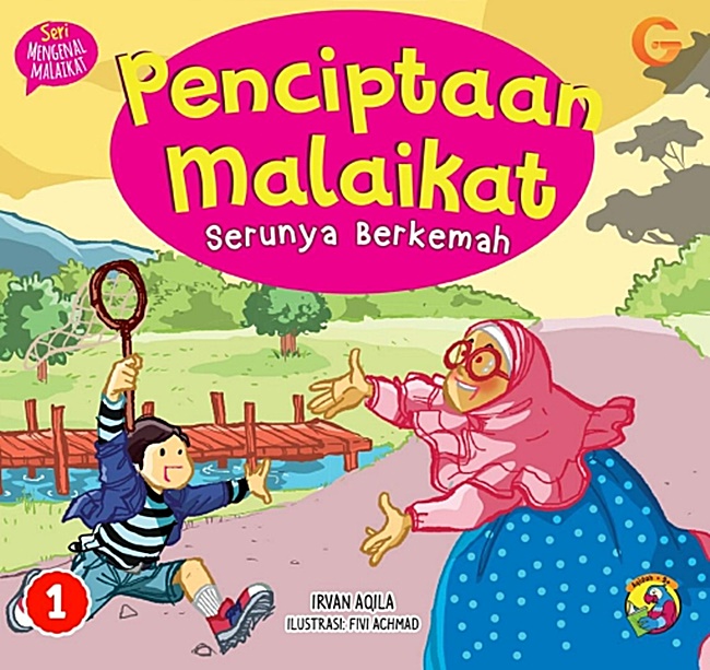 Seri mengenal malaikat : Penciptaan malaikat. Serunya berkemah