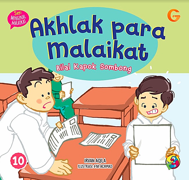 Seri mengenal malaikat : Akhlak para malaikat. Bilal kapok sombong