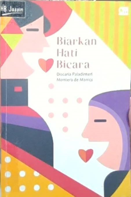 Biarkan hati bicara / Discaria Paladinteri Montera de Manics