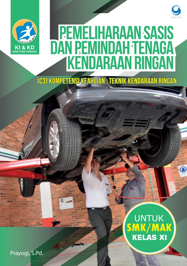 Pemeliharaan sasis dan pemindah tenaga kendaraan ringan untuk SMK/MAK kelas XI