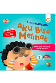 Seri pancaindra 1 : Alhamdulillah, aku bisa melihat