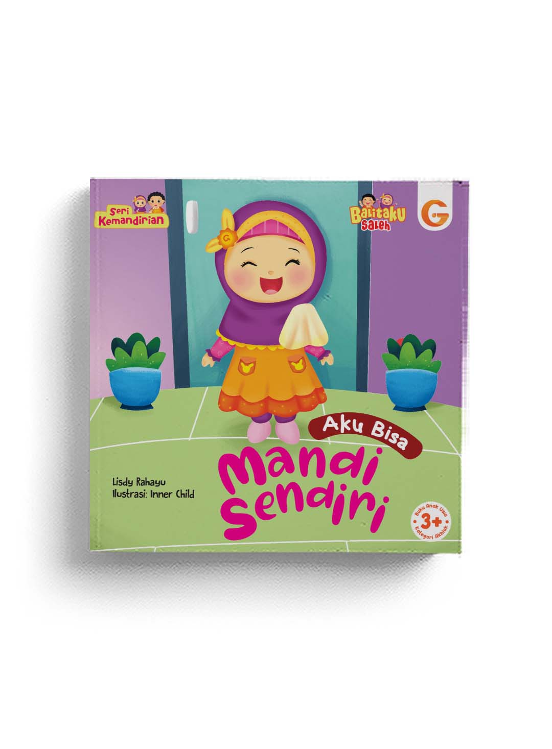Seri kemandirian : aku bisa mandi sendiri