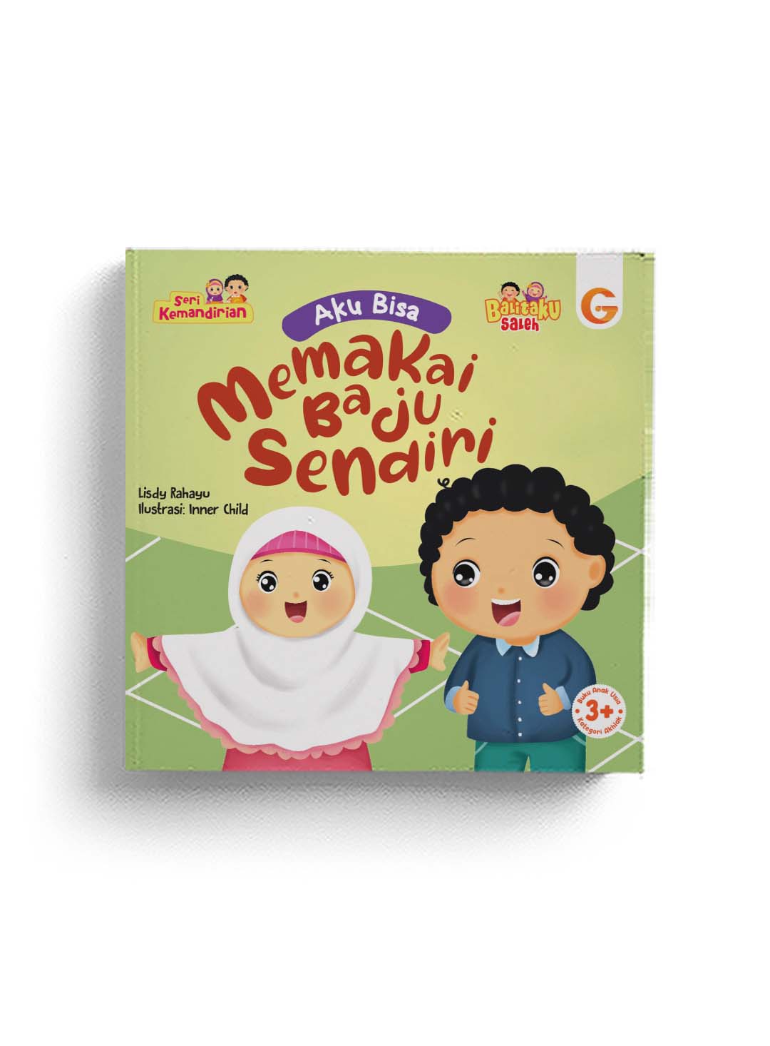 Seri kemandirian : aku bisa memakai baju sendiri