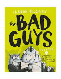 The Bad Guys Episode 2 : In Mission Unpluckable