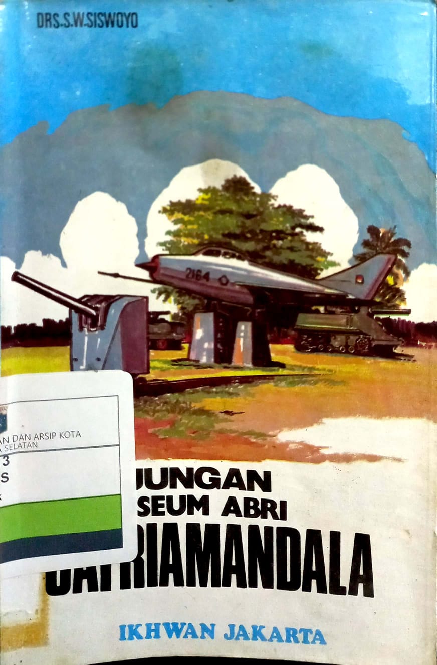 Kunjungan Ke Museum ABRI Satriamandala