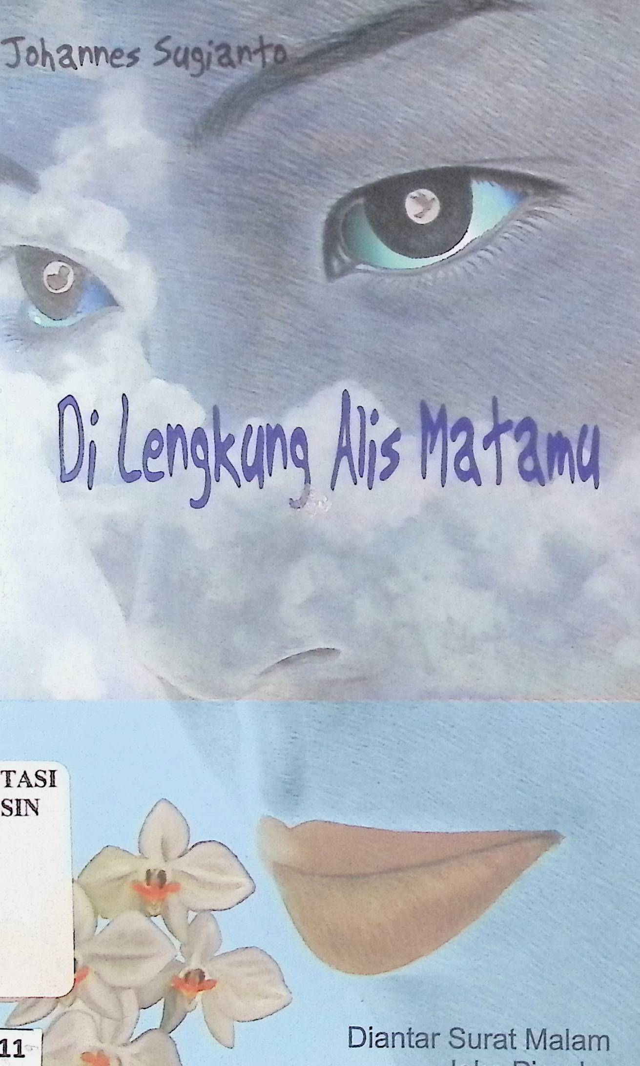 Di lengkung alis matamu