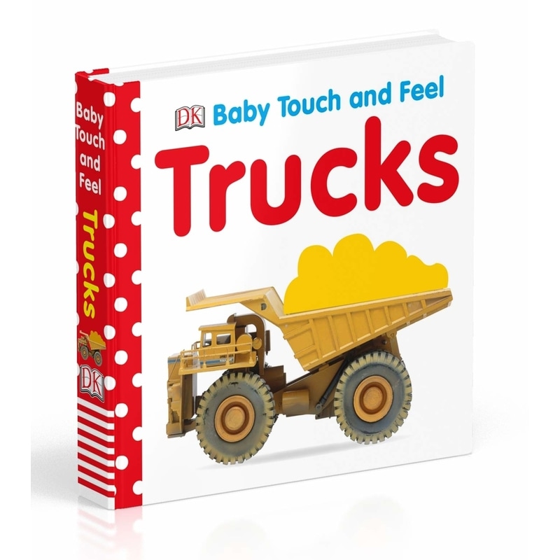 Baby Touch and Feel : Trucks / Dawn Sirett