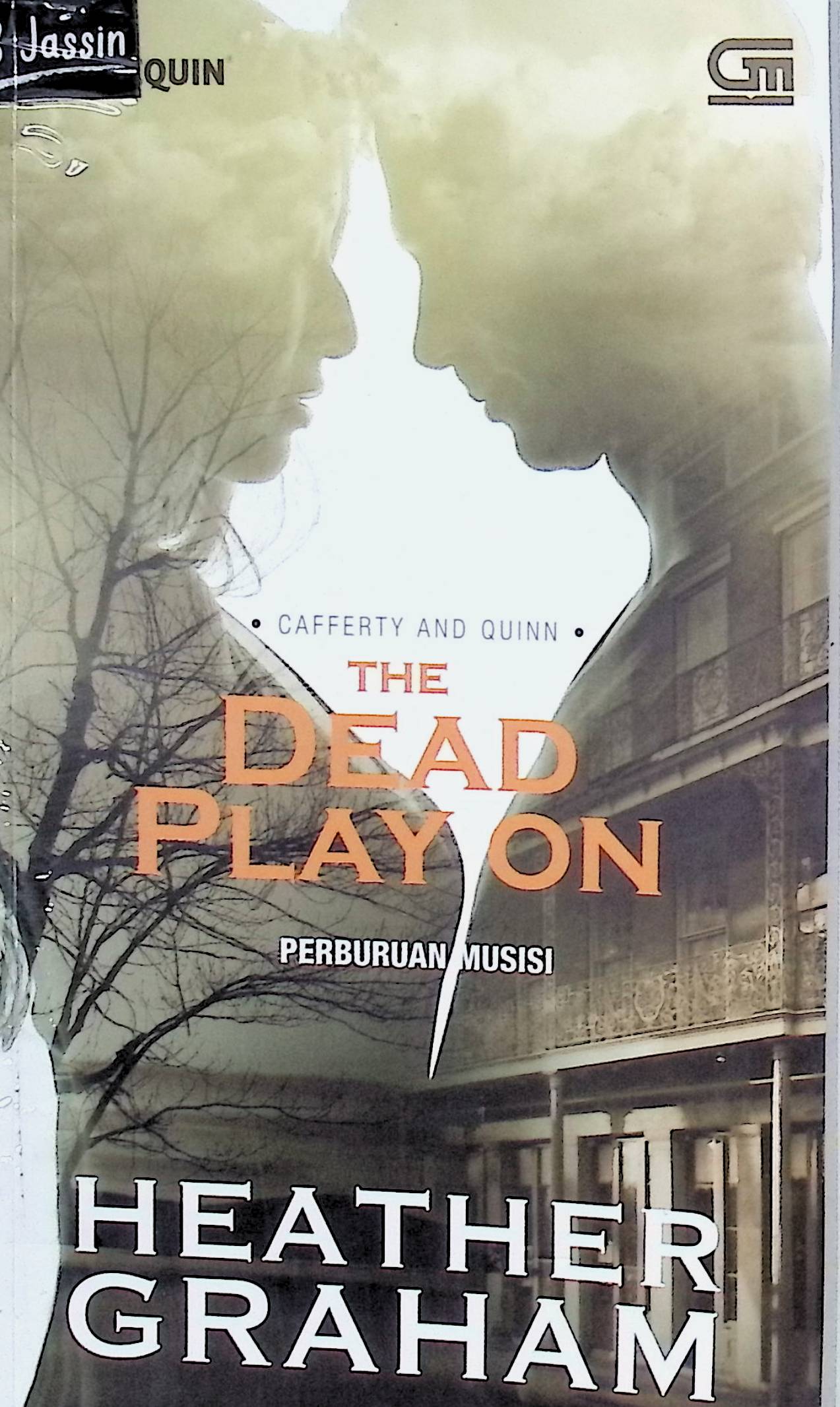 The dead play on :  perburuan musisi / Heather Graham ; alih bahasa, Rahmani Astuti