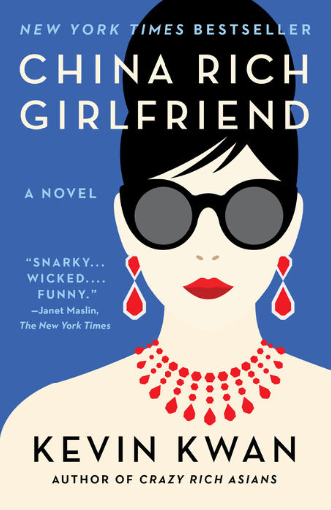 China rich girlfriend / Kevin Kwan