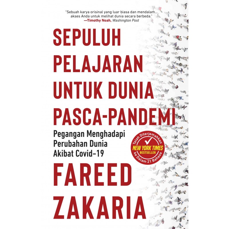 Sepuluh pelajaran untuk dunia pasca-pandemi : pegangan menghadapi perubahan dunia akibat covid-19