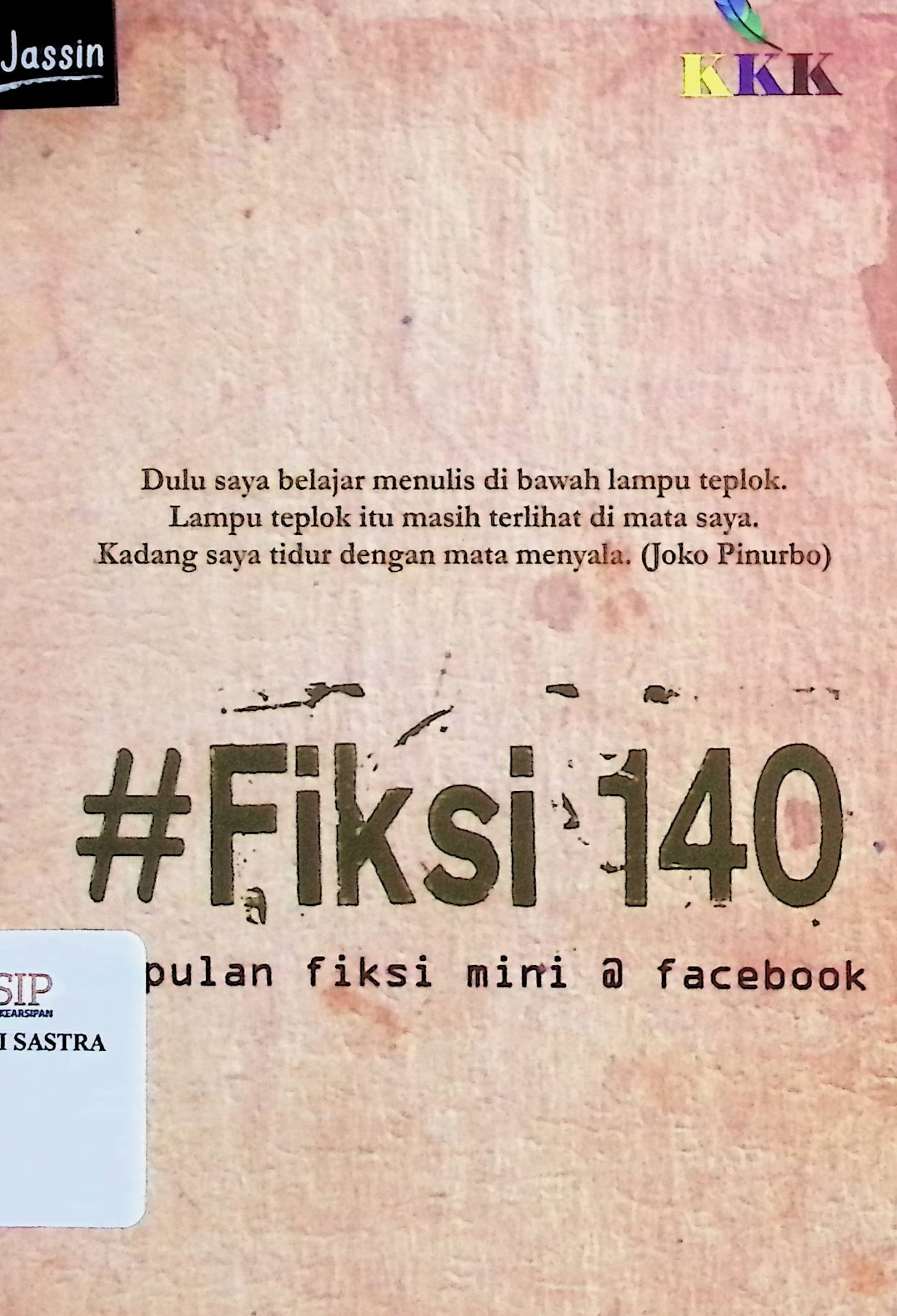 Fiksi 140: kumpulan fiksi mini