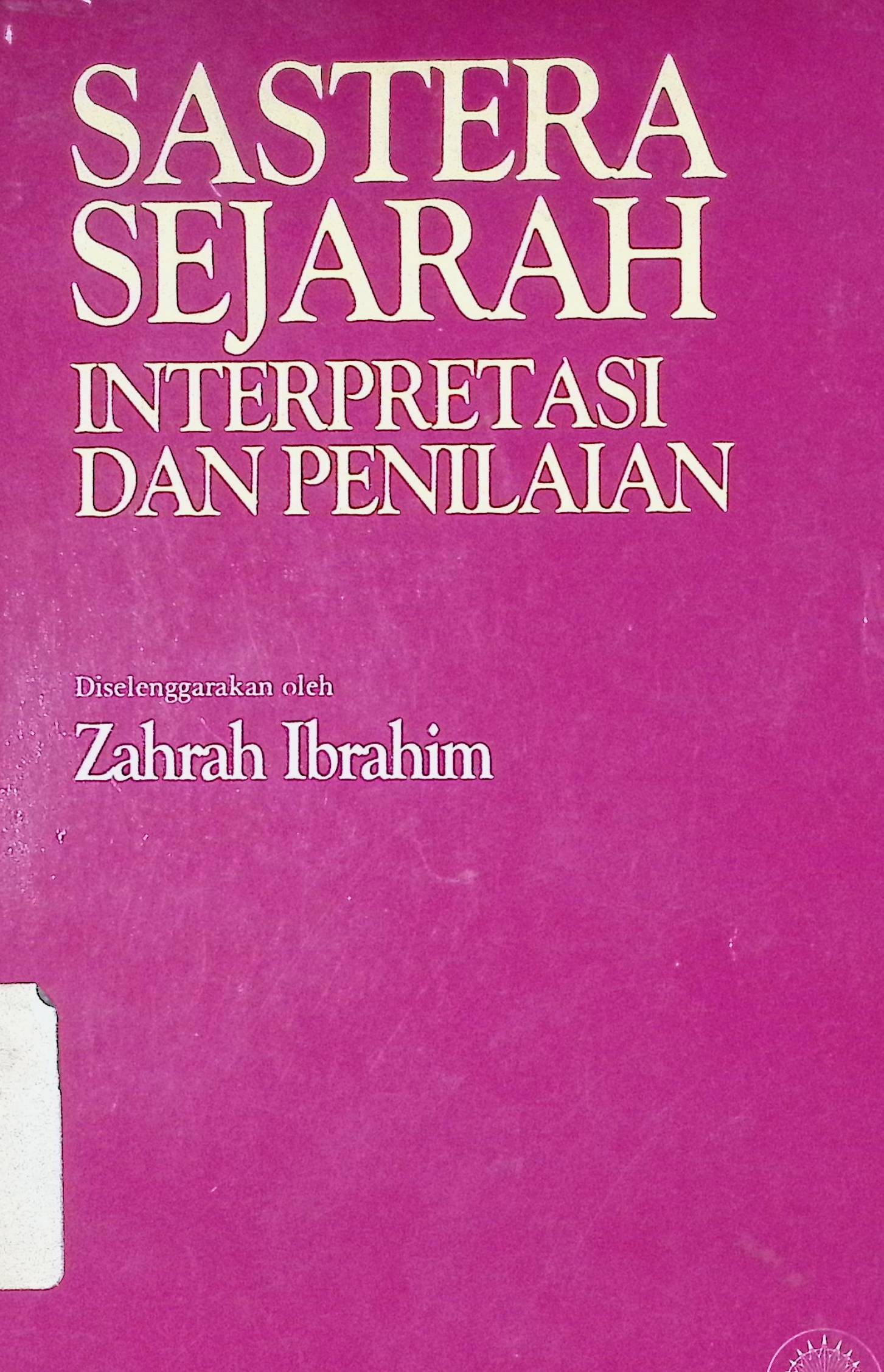 Sastera sejarah: interpretasi dan penilaian