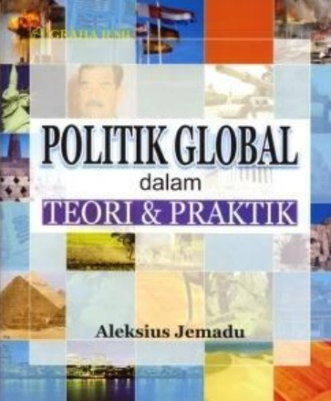 Politik global dalam teori dan praktik