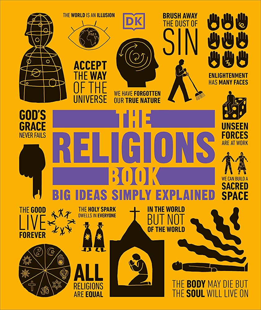 The religions book : big ideas simply explained