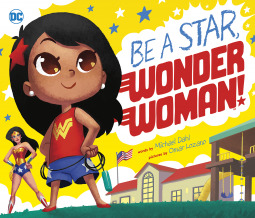 Be a star, wonder woman / Michael  Dahl