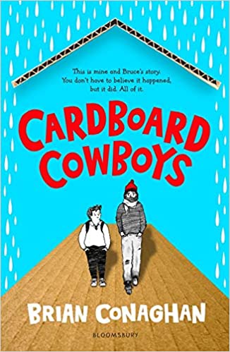 Cardboard cowboys / Brian Conaghan