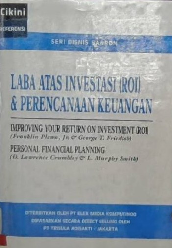 Laba atas investasi (ROI) dan perencanaan keuangan : Improving your return on Investment (ROI)