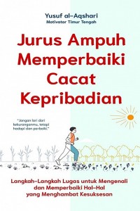 Jurus ampuh memperbaiki cacat kepribadian