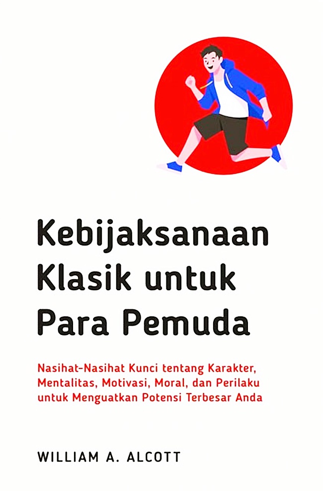 Kebijaksanaan klasik untuk para pemuda