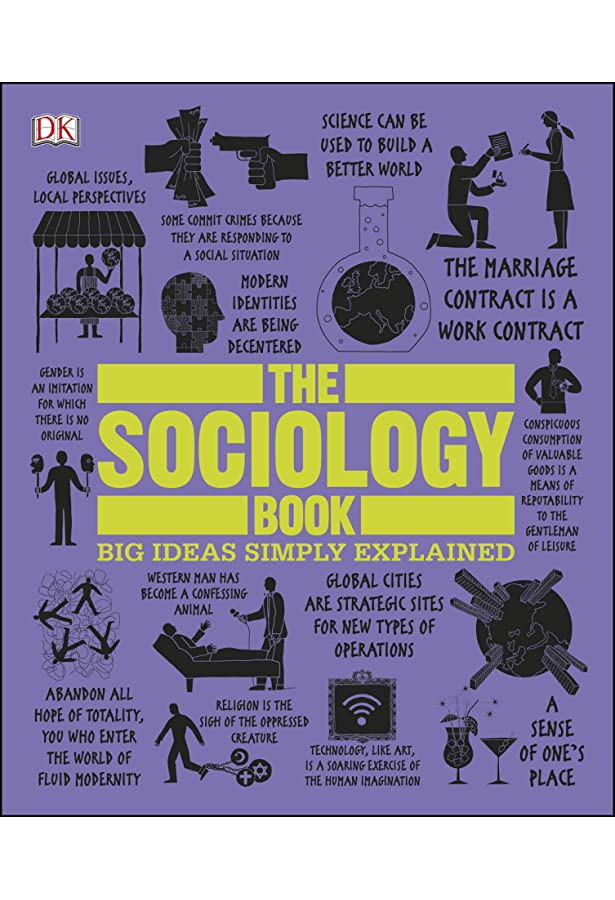 The sociology book : big ideas simply explained