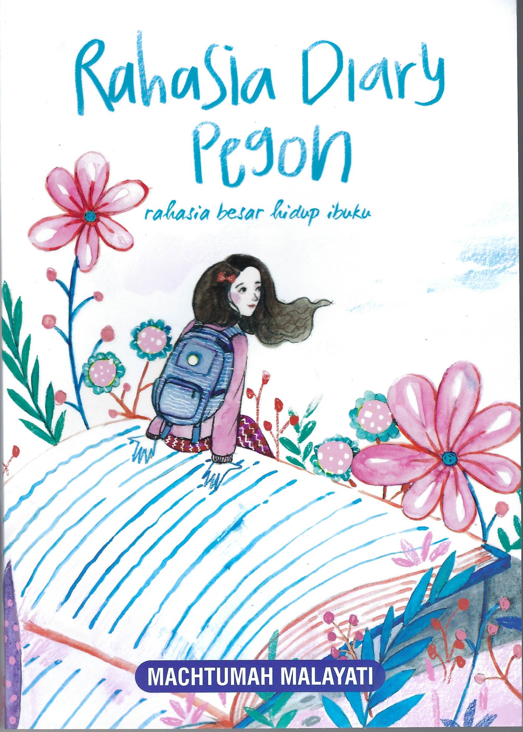Rahasia Diary Pegon / Machtumah Malayati