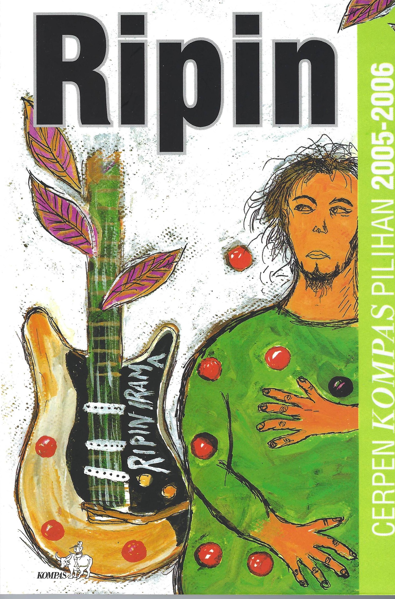 Ripin : cerpen pilihan Kompas 2005-2006