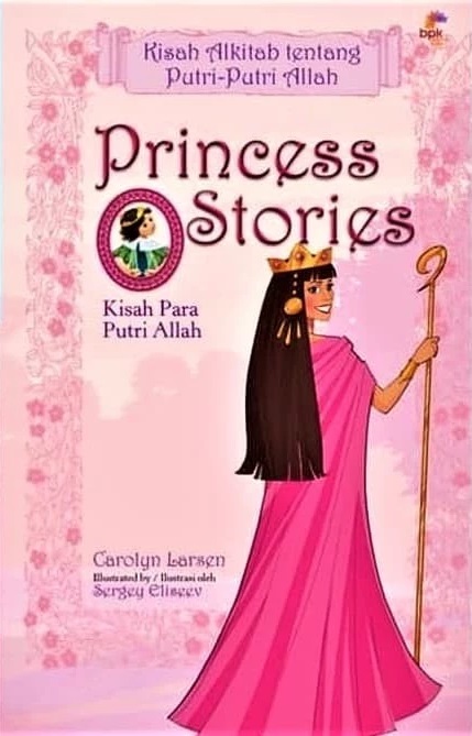 Princess stories : kisah para putri Allah