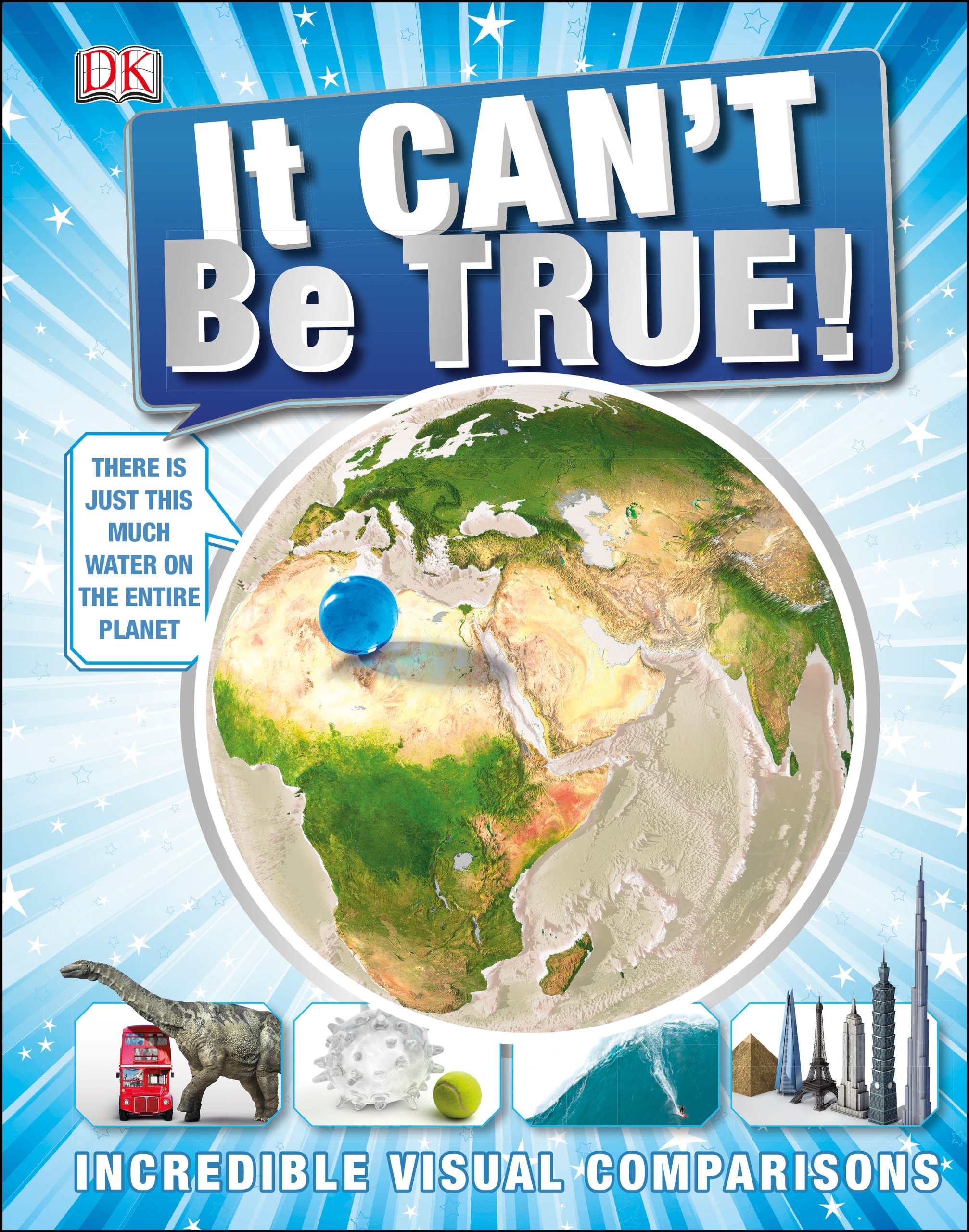 It can't be true! :  incredible visual comparisons / ; editor, Rob Houston