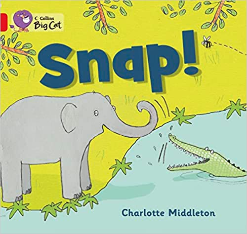 Snap ! / Charlotte Middleton