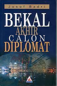 Bekal akhir calon diplomat : kiat diplomasi III