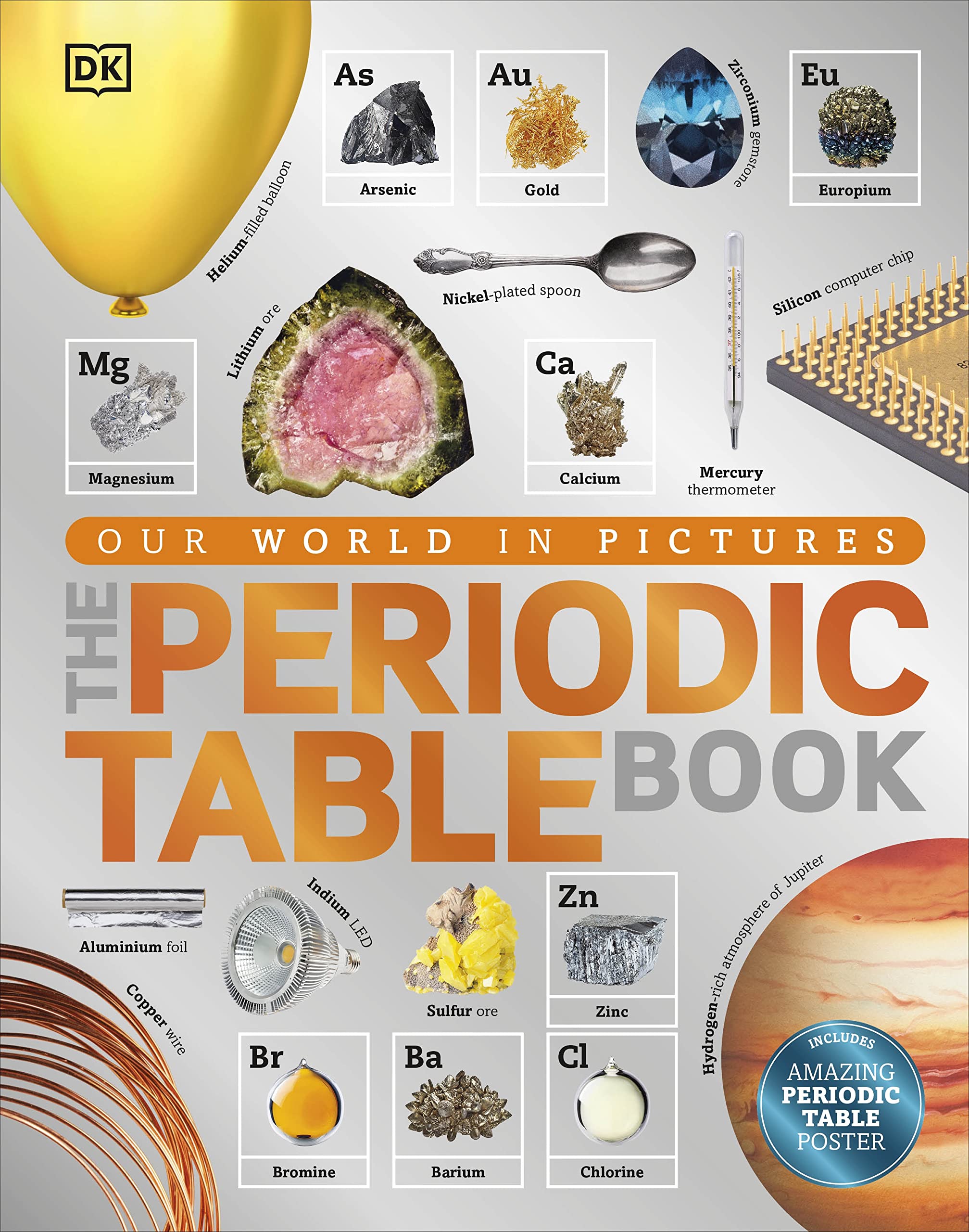 Our world in pictures : the periodic table book