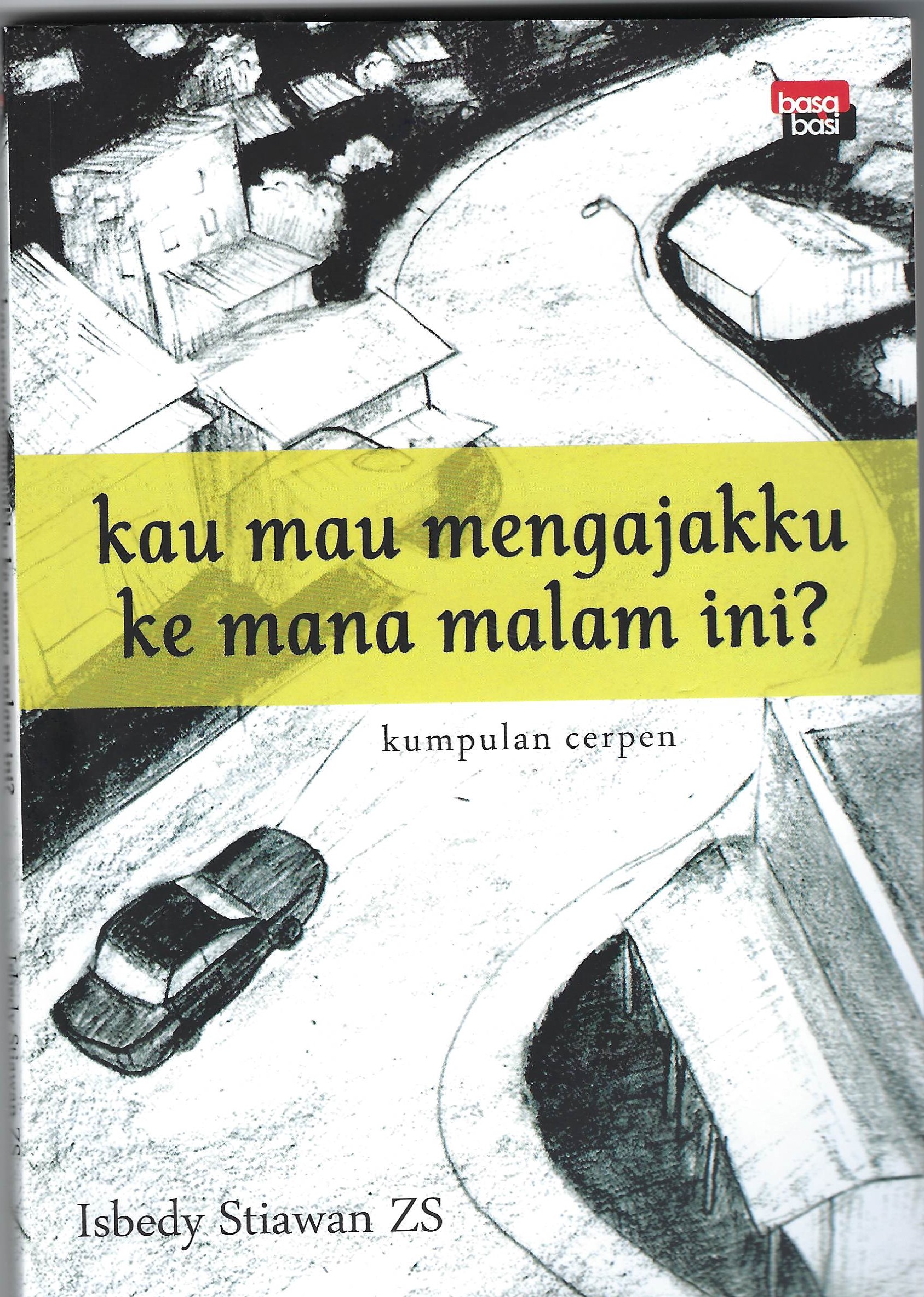 Kau Mau Mengajakku Ke Mana Malam Ini?