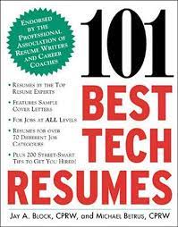 101 Best tech resumes / Jay A. Block, Michael Betrus