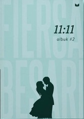 11:11 albuk #2 / Fiersa Besari; penyunting, Juliagar R.N