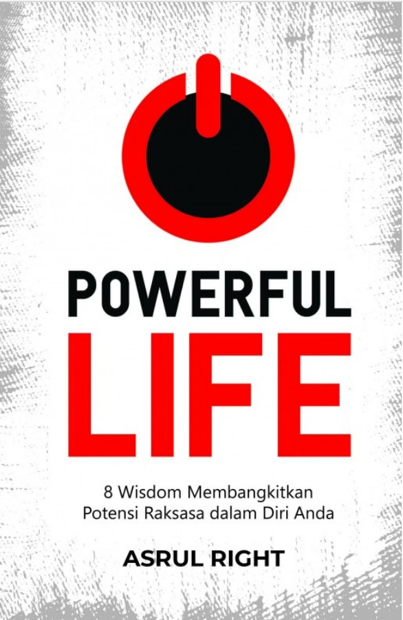 Powerful life